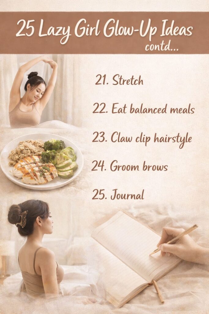 List 21-25 of lazy girl glow up ideas